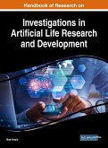 Handbook of Research on Investigations in Artificial Life Research and Development