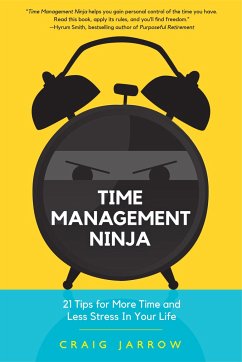 Time Management Ninja - Jarrow, Craig