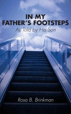 In My Father's Footsteps - Brinkman, Rosa B