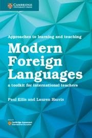 Approaches to Learning and Teaching Modern Foreign Languages - Ellis, Paul; Harris, Lauren