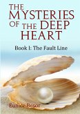 The Mysteries of the Deep Heart Book I