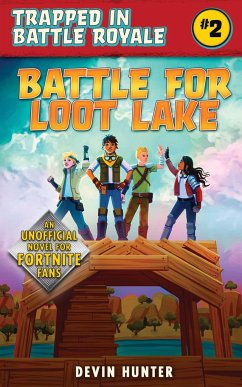 Battle for Loot Lake - Hunter, Devin