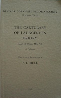 The Cartulary of Launceston Priory (Lambeth Palace Ms.719)