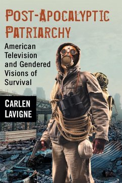 Post-Apocalyptic Patriarchy - Lavigne, Carlen