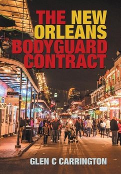 The New Orleans Bodyguard Contract - Carrington, Glen C