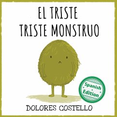 El triste triste monstruo - Costello, Dolores