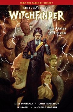 Witchfinder Volume 5: The Gates of Heaven - Mignola, Mike