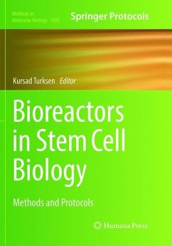 Bioreactors in Stem Cell Biology