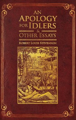 An Apology for Idlers and Other Essays - Kaiser, Matthew