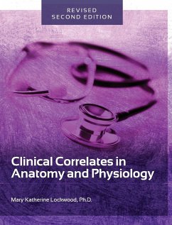 Clinical Correlates in Anatomy and Physiology - Lockwood, Mary Katherine