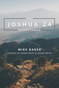 The Joshua 24 Experience The Joshua 24 Experience