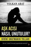 Ask Acisi Nasil Unutulur