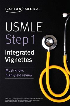 USMLE Step 1: Integrated Vignettes - Kaplan Medical