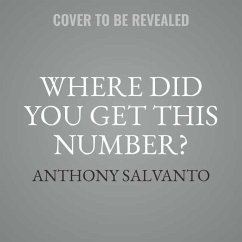 Where Did You Get This Number?: A Pollster's Guide to Making Sense of the World - Salvanto, Anthony