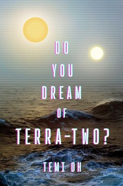 Do You Dream of Terra-Two? - Oh, Temi