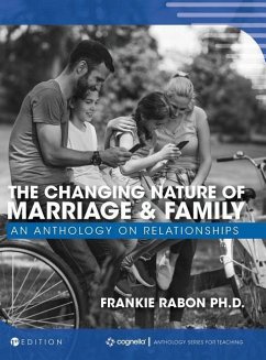 The Changing Nature of Marriage and Family - Rabon, Frankie