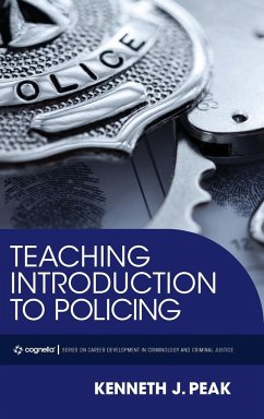 Teaching Introduction to Policing - Peak, Kenneth J.