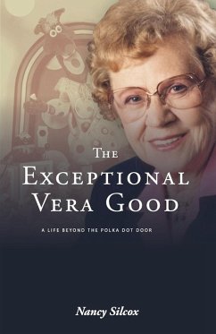 The Exceptional Vera Good - Silcox, Nancy