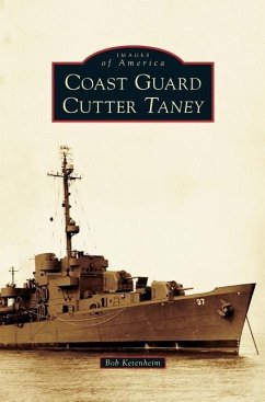 Coast Guard Cutter Taney - Ketenheim, Bob