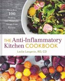 The Anti-Inflammatory Kitchen Cookbook