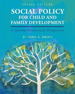 Social Policy for Child and Family Development - Roberts, Thomas W