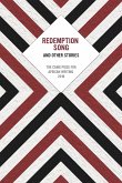 Redemption Song and Other Stories: The Caine Prize for African Writing 2018