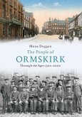 The People of Ormskirk: Through the Ages 1500-2000
