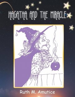 Hagatha and the Miracle - Amutice, Ruth M.