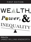 Wealth, Power, and Inequality