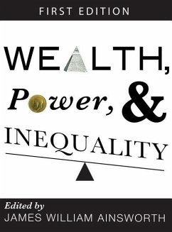 Wealth, Power, and Inequality - Ainsworth, James William