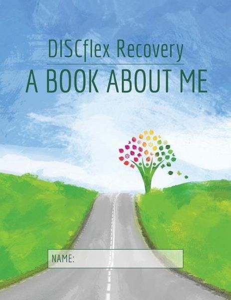 DISCflex Recovery - A Book About Me DISCflex Recovery - A Book About Me