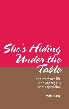 She's Hiding Under the Table - Burke, Max