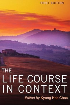 The Life Course in Context - Chee, Kyong Hee