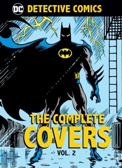 DC Comics: Detective Comics: The Complete Covers Volume 2 - Insight Editions