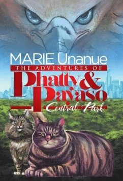 The Adventures of Phatty and Payaso: Central Park - Unanue, Marie