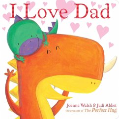I Love Dad - Walsh, Joanna