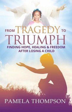 From Tragedy to Triumph - Thompson, Pamela