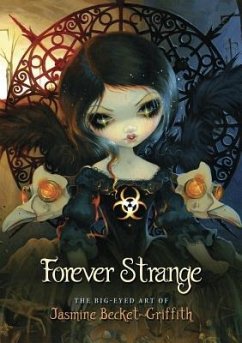 Forever Strange - Becket-Griffith, Jasmine; Logan, Amber; Mickeletto, Kachina