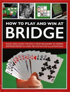 How to Play and Win at Bridge - Bird, David
