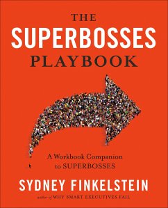 The Superbosses Playbook - Finkelstein, Sydney