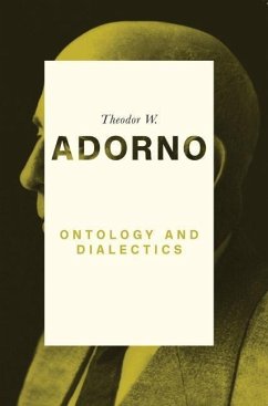 Ontology and Dialectics - Adorno, Theodor W.