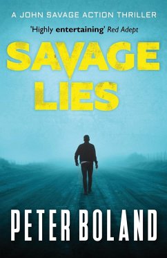 Savage Lies - Boland, Peter