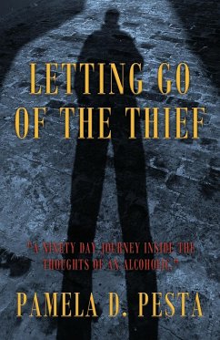 Letting Go of the Thief - Pesta, Pamela D