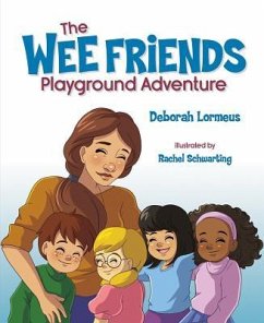 Wee Friends Playground Adv - Lormeus, Deborah