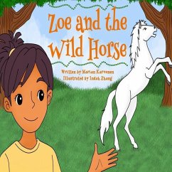 Zoe and The Wild Horse - Karvonen, Marian