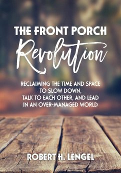 The Front Porch Revolution - Lengel, Robert H.