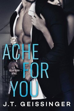 Ache for You - Geissinger, J T