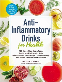 Anti-Inflammatory Drinks for Health - Flaherty, Maryea