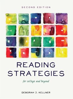 Reading Strategies for College and Beyond - Kellner, Deborah J.