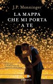 La mappa che mi porta a te La mappa che mi porta a te